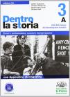 Dentro la storia. Ediz. blu. Con espansione online. Per le Scuole superiori vol.3