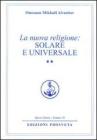 La nuova religione: solare e universale vol.2