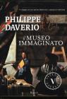 Il museo immaginato Il museo immaginato