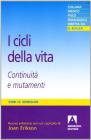 I cicli della vita. Continuit� e mutamenti