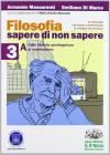 Filosofia: sapere di non sapere. Con espansione online. Per i Licei e gli Ist. magistrali vol.3