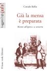 Gi� la mensa � preparata. Ricette all'opera e a concerto