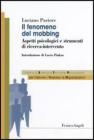 Il fenomeno del mobbing. Aspetti psicologici e strumenti di ricerca-intervento