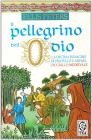 Il pellegrino dell'odio