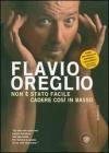 Non � stato facile cadere cos� in basso