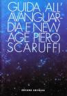 Guida all'avanguardia e alla New Age. Con compact disk