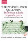 Influenza aviaria la grande paura