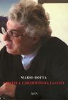 La scuola, l'architettura, la citt�