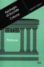 Apologia di Socrate-Critone. Testo greco a fronte Apologia di Socrate-Critone. Testo greco a fronte