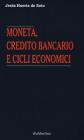Moneta, credito bancario e cicli economici