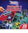 Battaglia a Detroit! Transformers. Con magneti