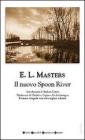 Il nuovo Spoon River. Testo inglese a fronte Il nuovo Spoon River. Testo inglese a fronte