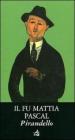 Il fu Mattia Pascal