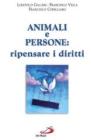 Animali e persone: ripensare i diritti