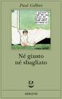 N� giusto n� sbagliato. Avventure nell'autismo