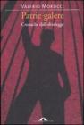Patrie galere. Cronache dall'oltrelegge