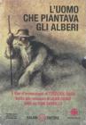 L' uomo che piantava gli alberi. Con DVD L' uomo che piantava gli alberi. Con DVD