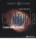 Exotropia. Un nuovo modello della realt�