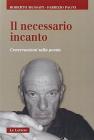 Il necessario incanto. Conversazioni sulla poesia