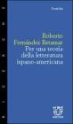 Per una teoria della letteratura ispano americana