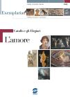 L' amore. Per i Licei e gli Ist. magistrali