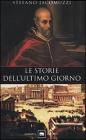 Le storie dell'ultimo giorno