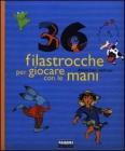 Trentasei filastrocche per giocare con le mani
