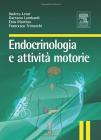 Endocrinologia e attivitą motorie Endocrinologia e attivitą motorie