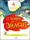 Il tempo dei draghi. Sussidiario. Con espansione online. Per la 4� classe elementare