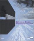Salvatore Garau. Photogrammes avec horizon. Catalogo della mostra (Saint-Etienne M�tropole, 23 fabbraio-26 aprile 2009)