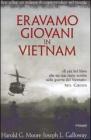Eravamo giovani in Vietnam Eravamo giovani in Vietnam