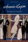 Arsenio Lupin. Il tappo di cristallo