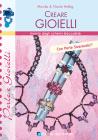 Creare gioielli