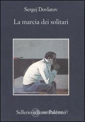La marcia dei solitari La marcia dei solitari