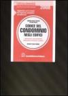 Codice del condominio negli edifici. Legislazione, giurisprudenza, bibliografia, formulario e pratica