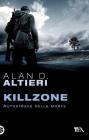 Killzone. Autostrade della morte. Tutti i racconti vol.3