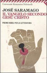 Il Vangelo secondo Gesù Cristo Il Vangelo secondo Gesù Cristo