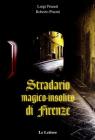 Stradario magico-isolito di Firenze