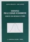 Statistica per le scienze economiche. Esercizi con richiami di teoria