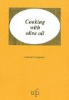 Cooking with olive oil