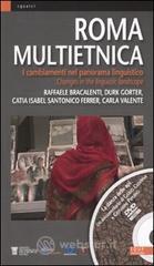 Roma multietnica. I cambiamenti nel panorama linguistico. Ediz. italiana e inglese. Con DVD Roma multietnica. I cambiamenti nel panorama linguistico. Ediz. italiana e inglese. Con DVD