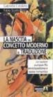 La nascita del concetto moderno di traduzione. Le nazioni europee fra enciclopedismo e epoca romantica