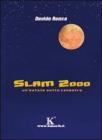 Slam 2000. Un'estate sotto canestro