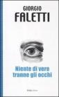 Niente di vero tranne gli occhi