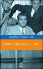L' uomo che faceva i libri