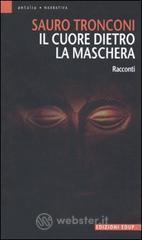 Il cuore dietro la maschera