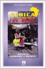 Africa la pentola che bolle. Politica, economia e societ�