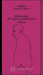 Meditazioni sul regime penitenziario italiano