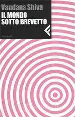 Il mondo sotto brevetto