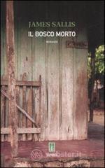 Il bosco morto Il bosco morto